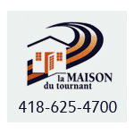 Maison du Tournant inc. (La)